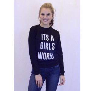 It’s A Girls World Sweatshirt